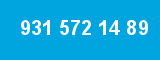 931 572 14 89